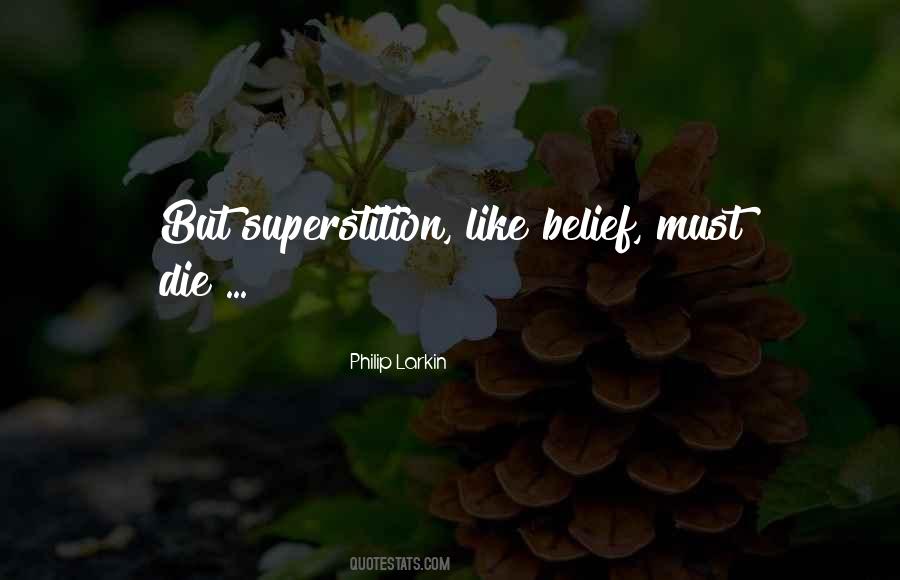Quotes About Superstitions #387746