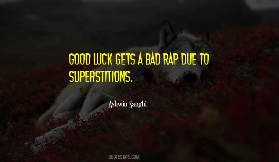 Quotes About Superstitions #41813