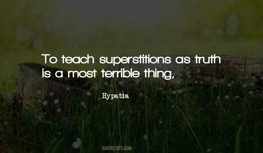 Quotes About Superstitions #496086