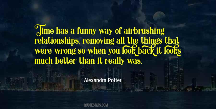 You Look Back Quotes #1113202