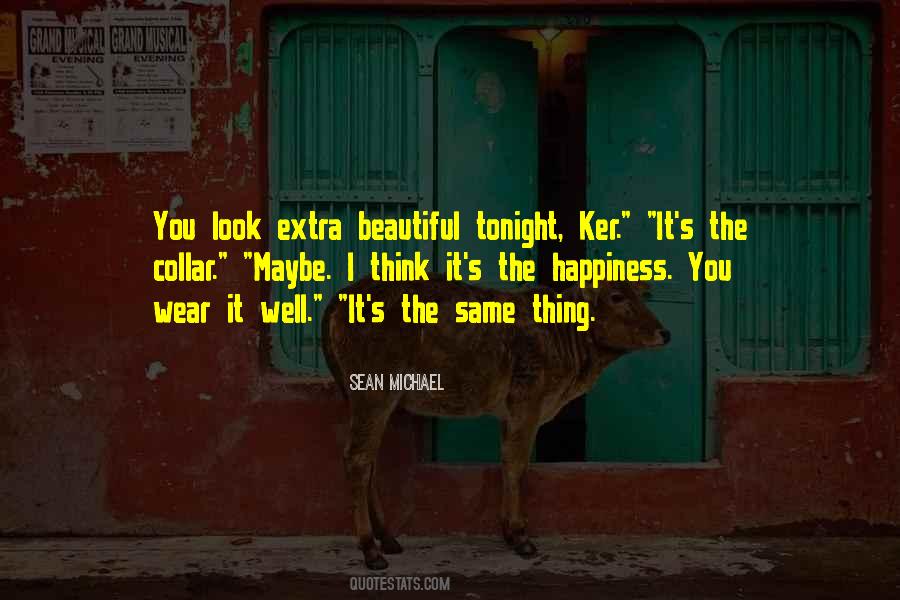 You Look Beautiful Tonight Quotes #1866552