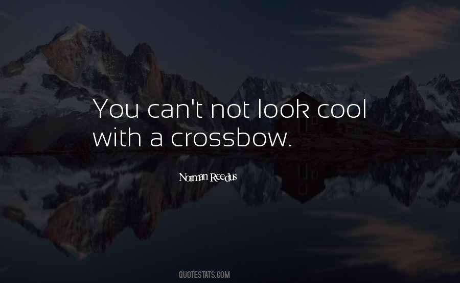 You Look Cool Quotes #1872334