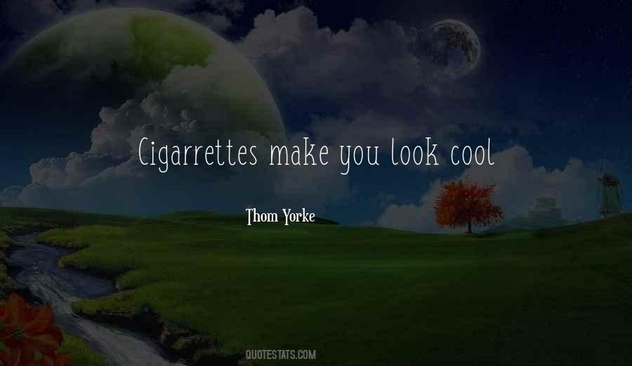 You Look Cool Quotes #406032