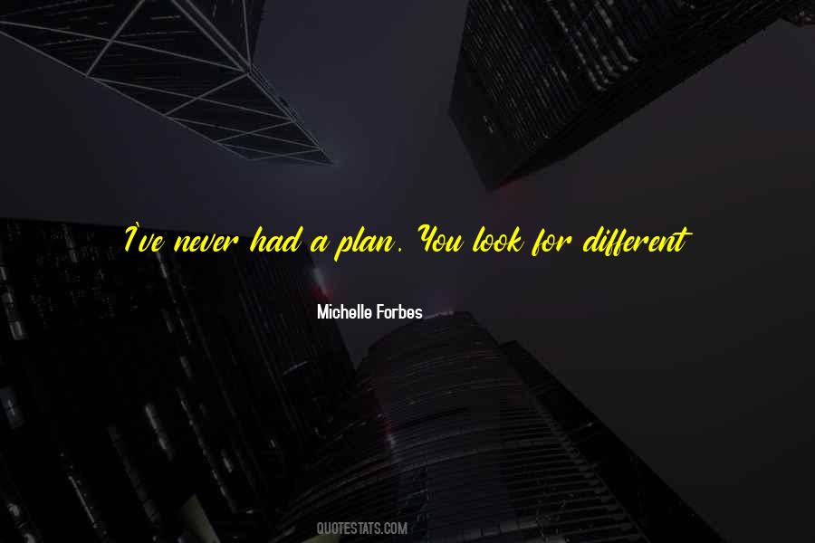 You Look Different Quotes #297131