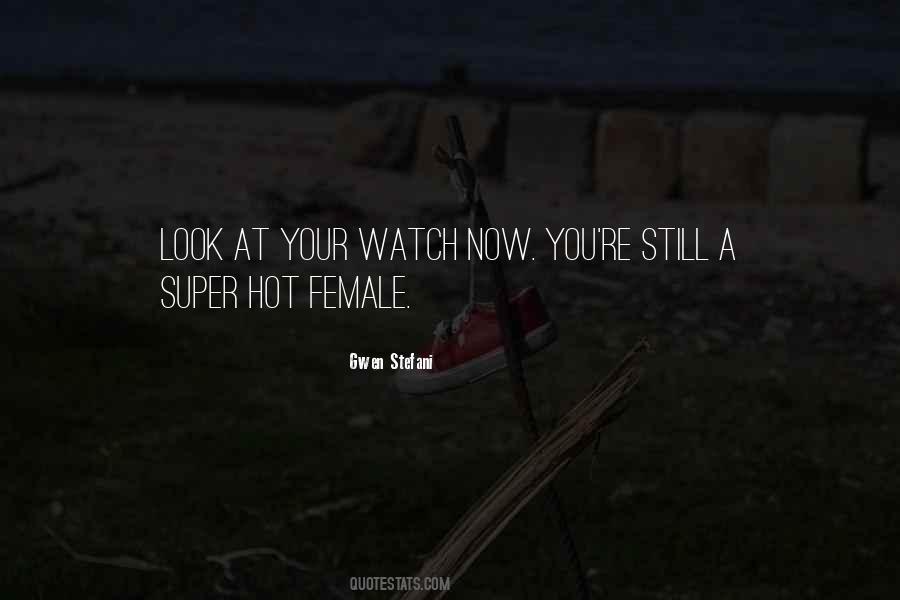 You Look Hot Quotes #1523067