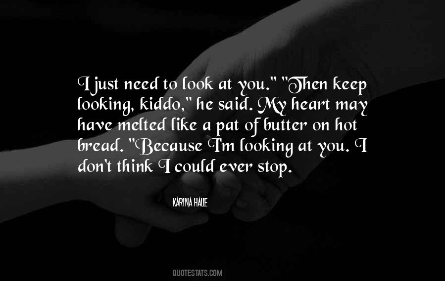 You Look Hot Quotes #1734171