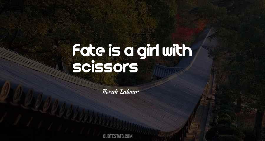 Quotes About Scissors #1328148