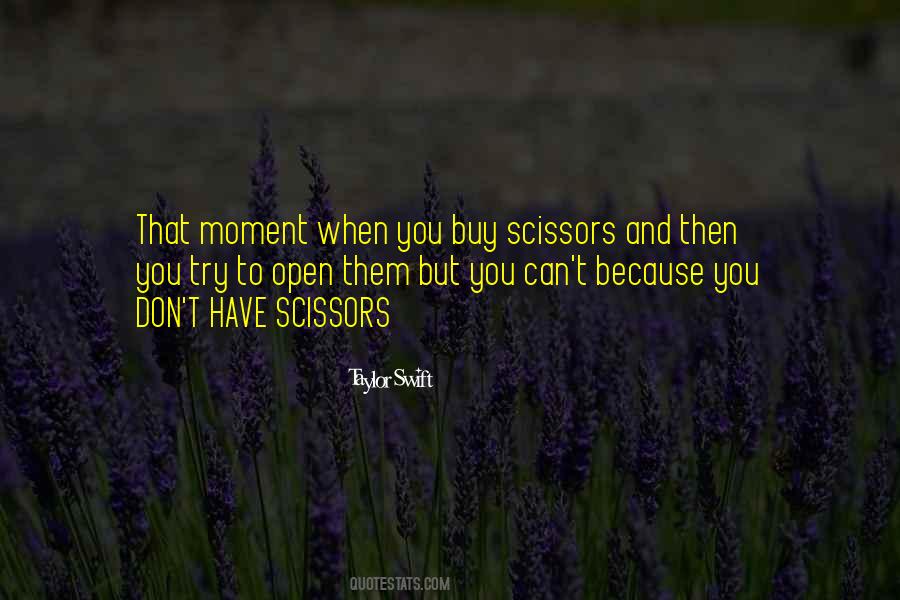 Quotes About Scissors #227629