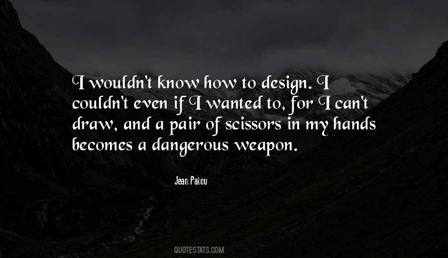 Quotes About Scissors #417220