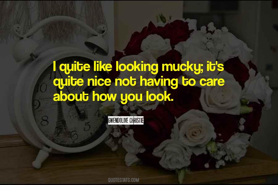 You Look Nice Quotes #599839