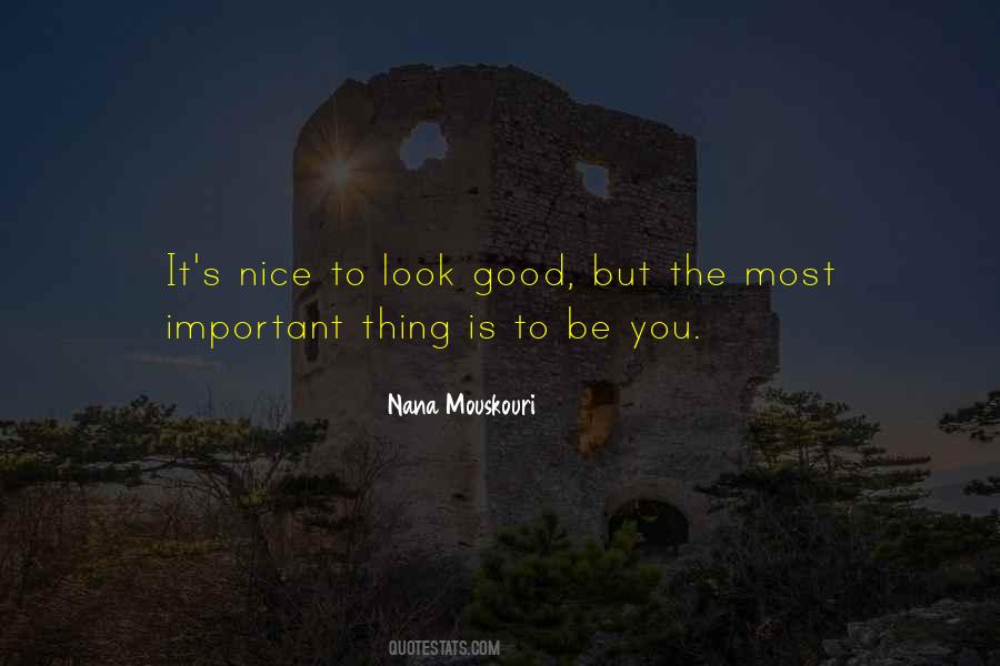 You Look Nice Quotes #692585
