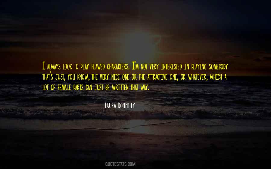 You Look Nice Quotes #998313