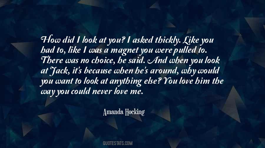 You Look Quotes #1758238