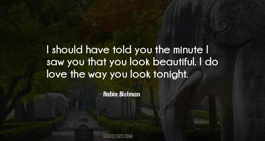 You Look So Beautiful Tonight Quotes #594253