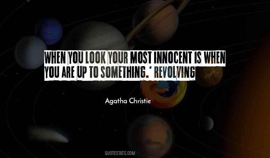 You Look So Innocent Quotes #778602