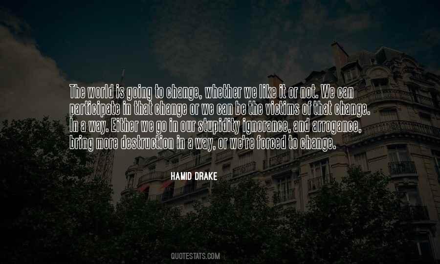 Quotes About Ignorance And Stupidity #982154