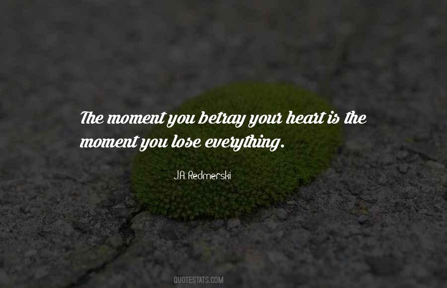 You Lose Everything Quotes #1233893