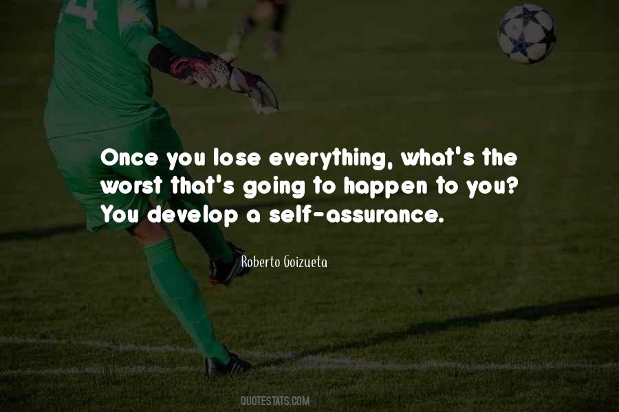 You Lose Everything Quotes #1783277