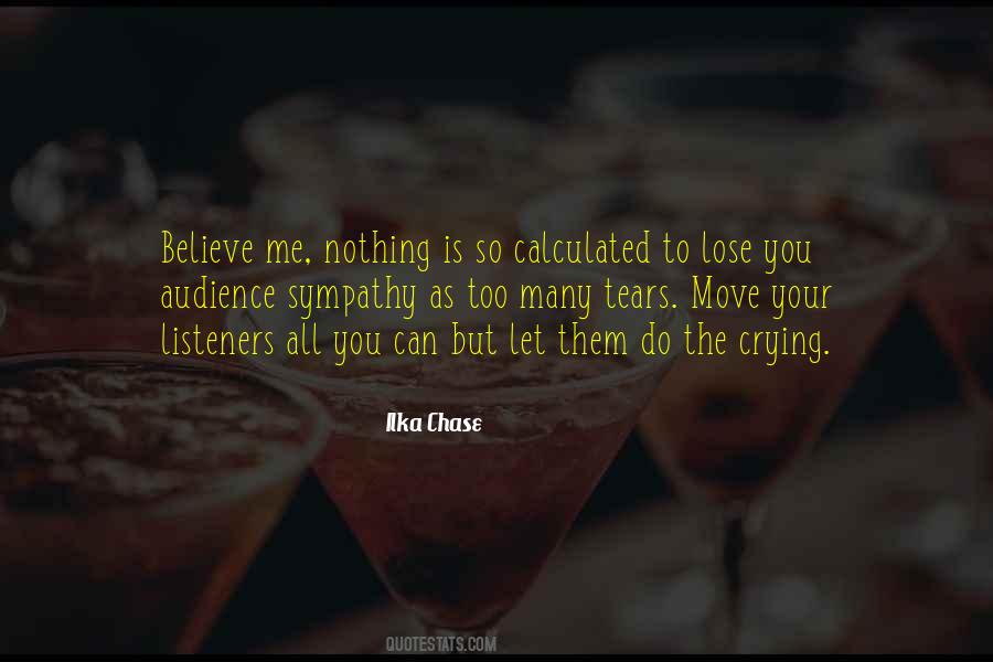 You Lose Me Quotes #337402