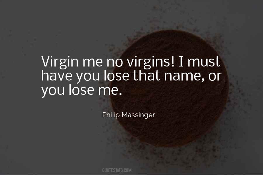 You Lose Me Quotes #603157