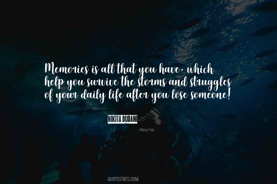 You Lose Someone Quotes #1090498