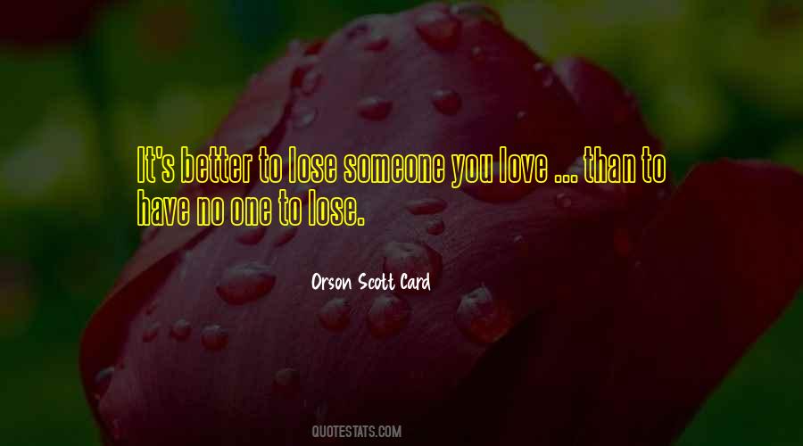 You Lose Someone Quotes #589805