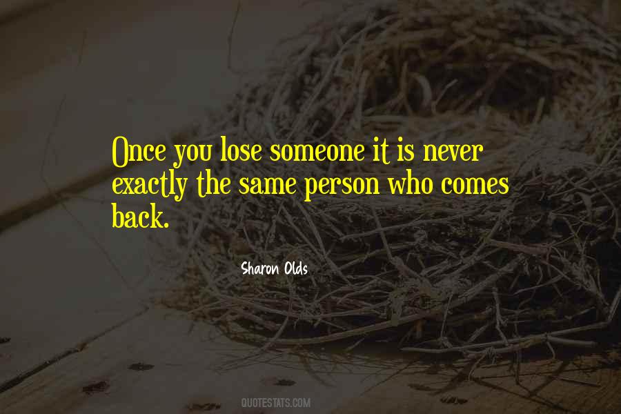 You Lose Someone Quotes #865955