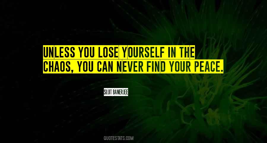 You Lose Yourself Quotes #1032700