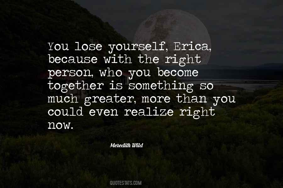 You Lose Yourself Quotes #1506039