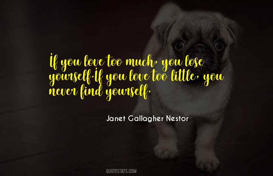 You Lose Yourself Quotes #315610