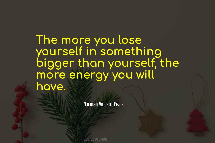 You Lose Yourself Quotes #357140