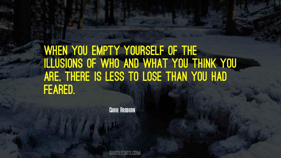 You Lose Yourself Quotes #511622 You Lose Yourself Quotes #511622