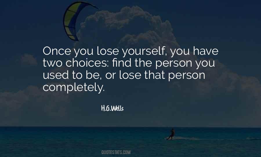 You Lose Yourself Quotes #517987