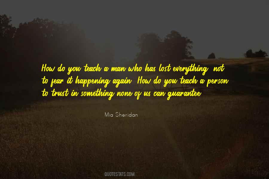 You Lost Everything Quotes #446073