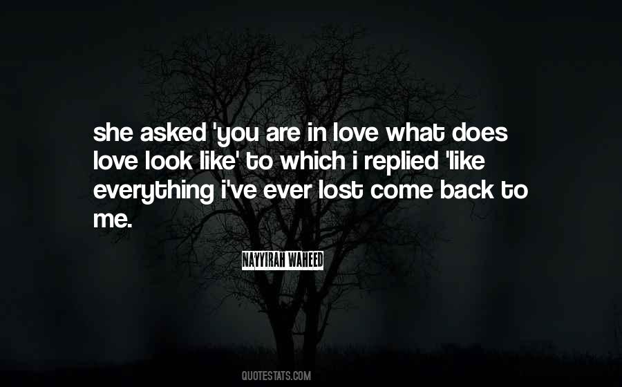 You Lost Everything Quotes #885646