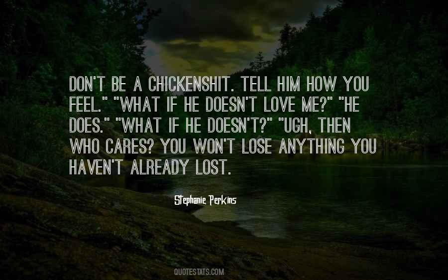You Lost Him Quotes #1333070
