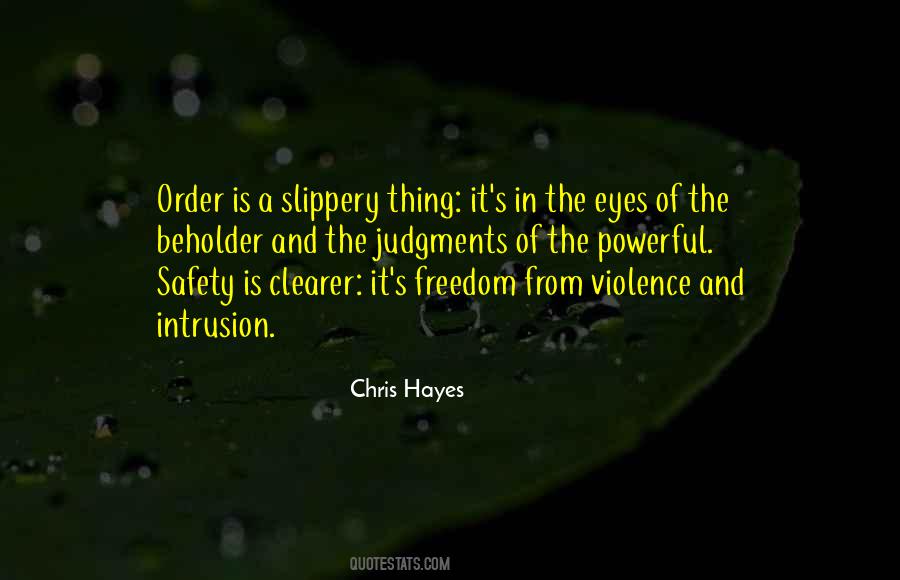 Quotes About Safety Over Freedom #1110588