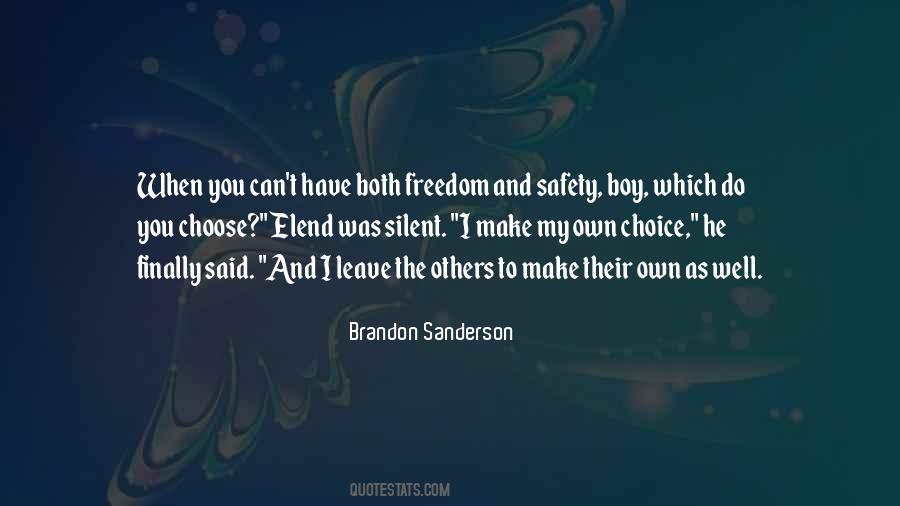 Quotes About Safety Over Freedom #332063