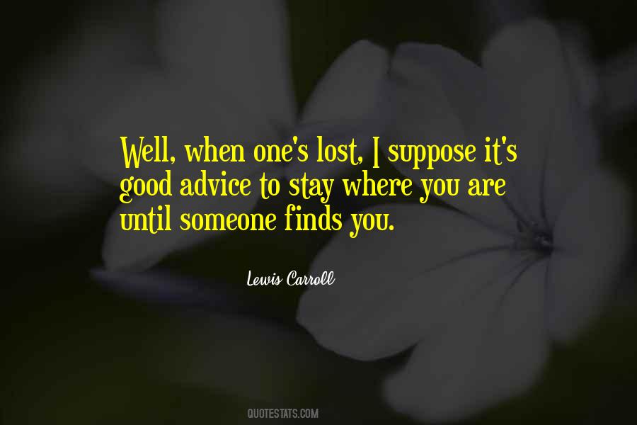 You Lost Someone Quotes #1236239