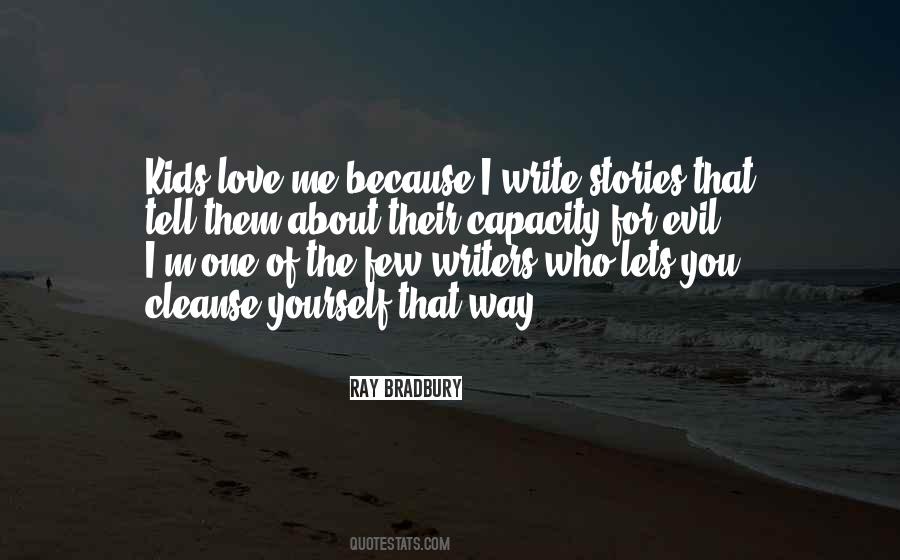 You Love Me Because Quotes #76700