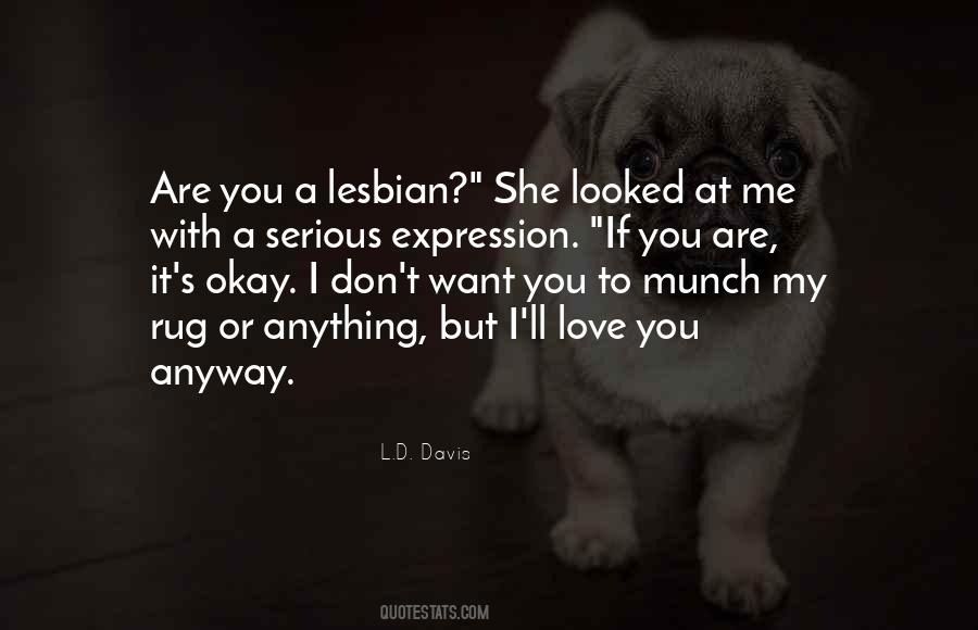 You Love Me But I Don't Love You Quotes #695274 You Love Me But I Don't Love You Quotes #695274