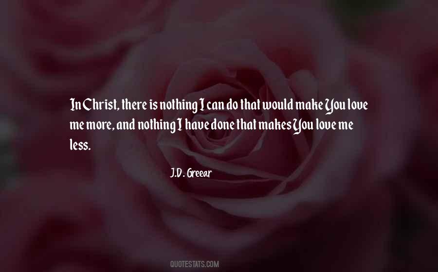 You Love Me More Quotes #1776218