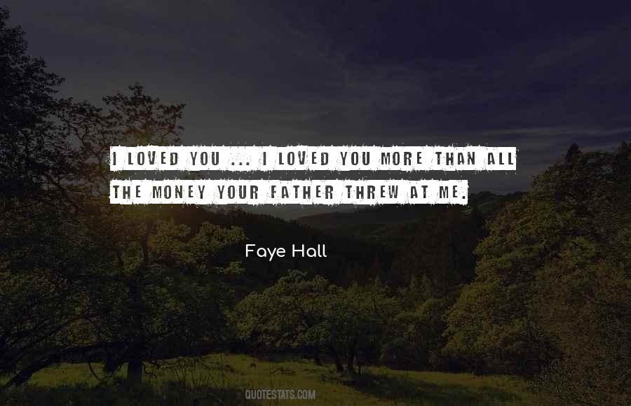 You Love Me More Quotes #300172