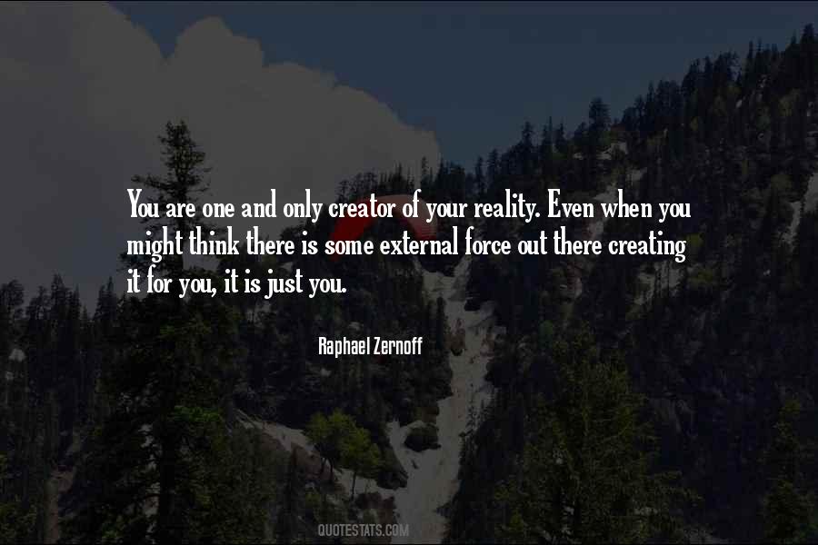 Quotes About Creating Reality #1182458
