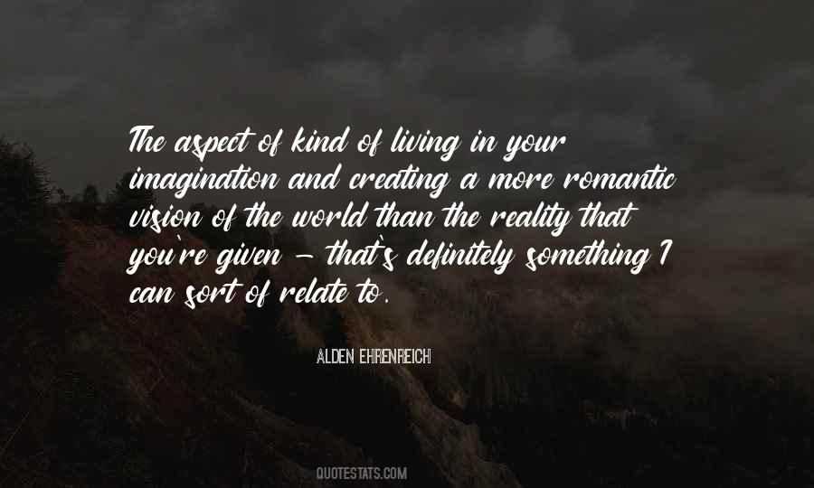 Quotes About Creating Reality #889188