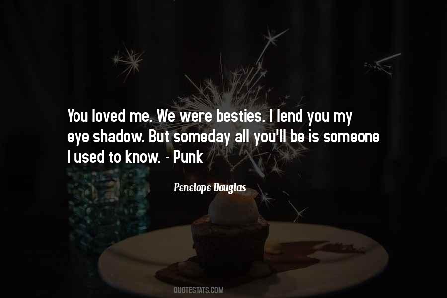 You Loved Me Quotes #226000