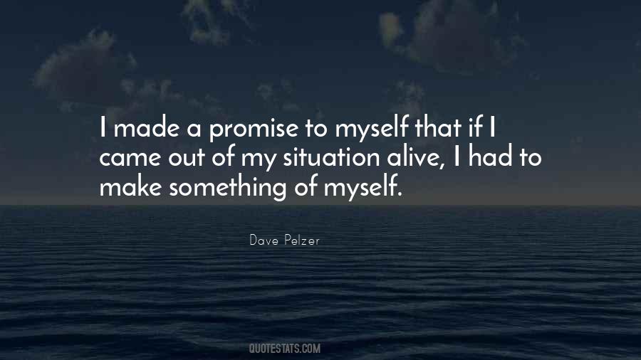 You Made A Promise Quotes #472826