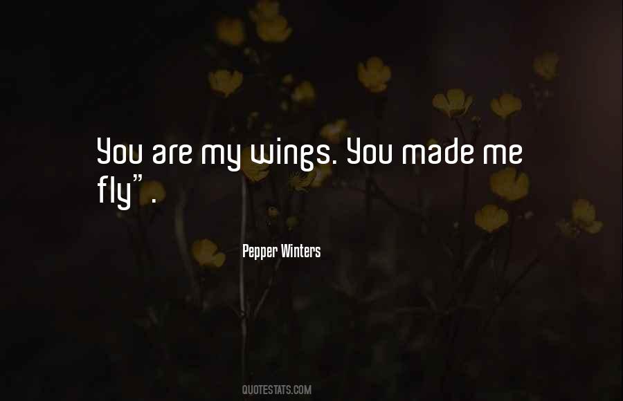 You Made Me Quotes #1061449