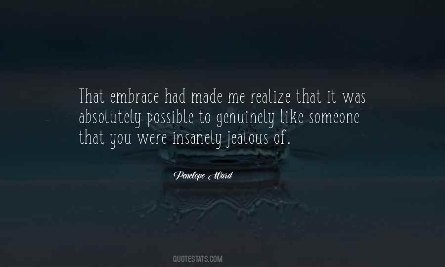 You Made Me Realize Quotes #1071853