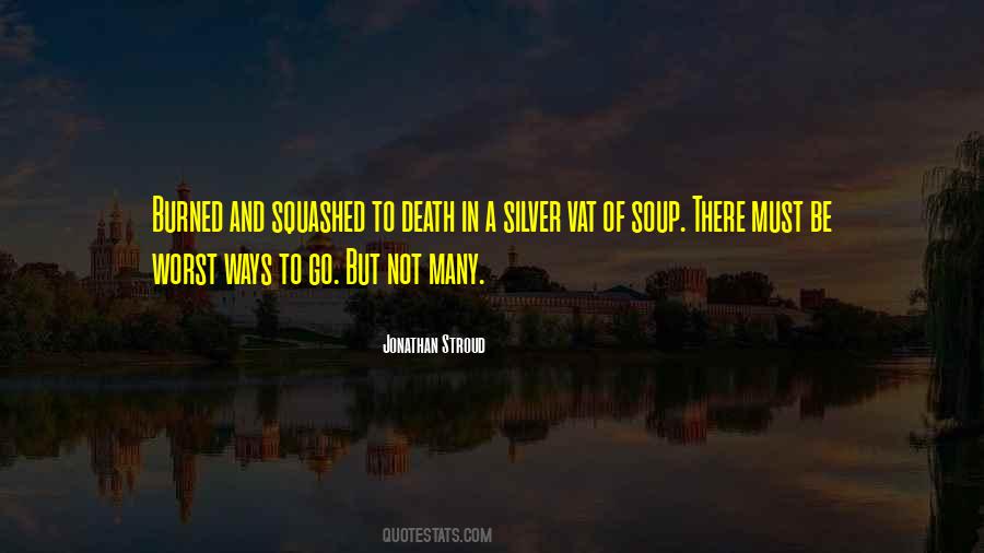 Quotes About Squashed #291086